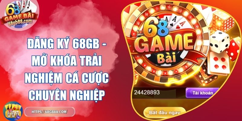 đăng ký 68GB